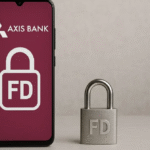 Axis Bank ने डिजिटल बैंकिंग धोखाधड़ी से सुरक्षा के लिए नई ‘लॉक एफडी’ सुविधा लॉन्च की है।