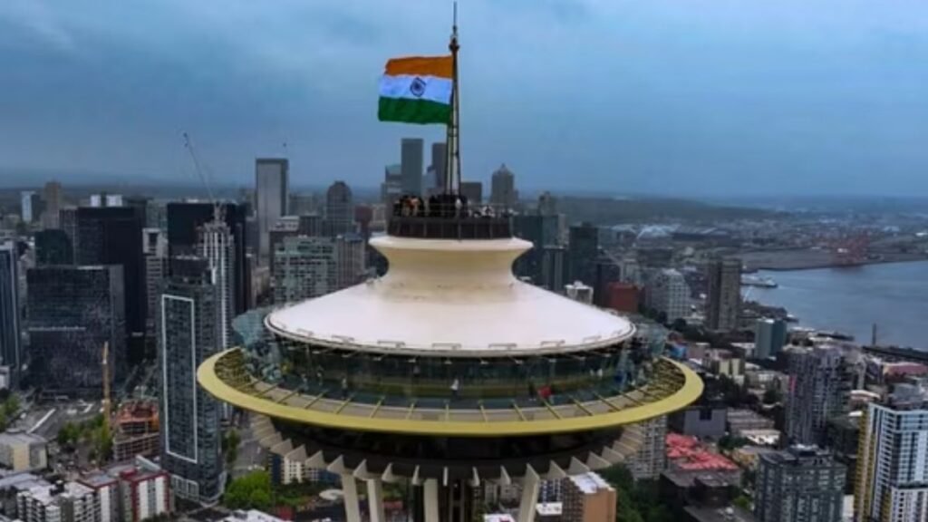 सिएटल के स्पेस नीडल पर पहली बार लहराया भारत का तिरंगा