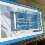 SHRESTH: भारत का पहला राज्य स्वास्थ्य नियामक उत्कृष्टता सूचकांक लॉन्च