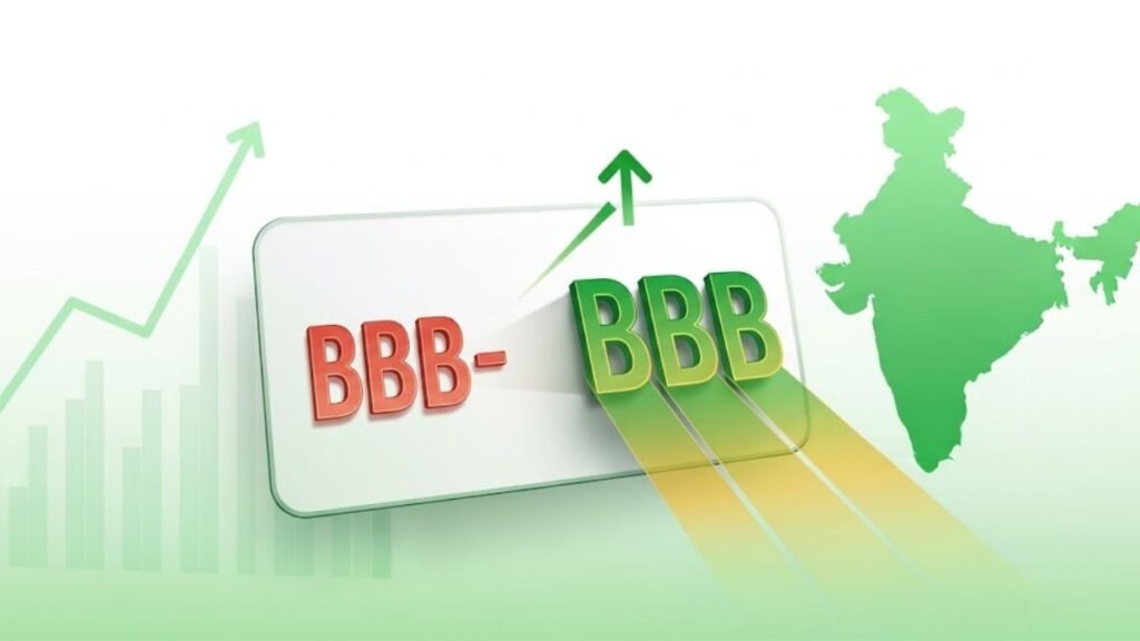 एसएंडपी ने 18 साल बाद भारत की क्रेडिट रेटिंग बढ़ाई