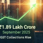सितंबर में GST संग्रह ₹1.89 लाख करोड़ के साथ नई ऊंचाई पर