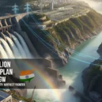 चीन के बढ़ते बांध निर्माण के बीच भारत ने 77 अरब डॉलर की विशाल जलविद्युत योजना का ऐलान किया