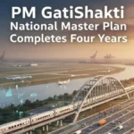 प्रधानमंत्री गतिशक्ति राष्ट्रीय मास्टर प्लान: चार वर्षों में बुनियादी ढांचे का कायापलट