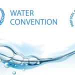 बांग्लादेश बना संयुक्त राष्ट्र जल अभिसमय (UN Water Convention) से जुड़ने वाला पहला दक्षिण एशियाई देश
