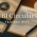 अक्टूबर 2025 में RBI के प्रमुख बदलाव और नोटिफिकेशन्स