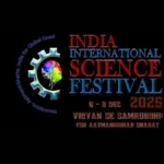 11वां इंडिया इंटरनेशनल साइंस फेस्टिवल (IISF) 2025 पंचकूला में शुरू