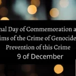 नरसंहार अपराध के पीड़ितों की स्मृति और सम्मान का अंतर्राष्ट्रीय दिवस 2025: इतिहास से सीख और मानवता की प्रतिबद्धता