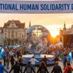 अंतरराष्ट्रीय मानव एकजुटता दिवस 2025: इतिहास, उद्देश्य और वैश्विक महत्व