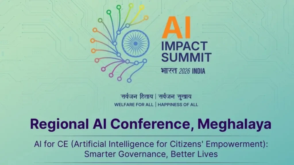 मेघालय 2025 में शिलांग में करेगा क्षेत्रीय AI इम्पैक्ट कॉन्फ्रेंस की मेज़बानी | जानें इस बड़े आयोजन की पूरी जानकारी